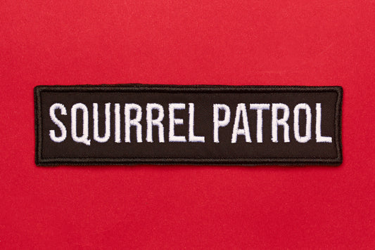 Squirrel Patrol Embroidered Patch.