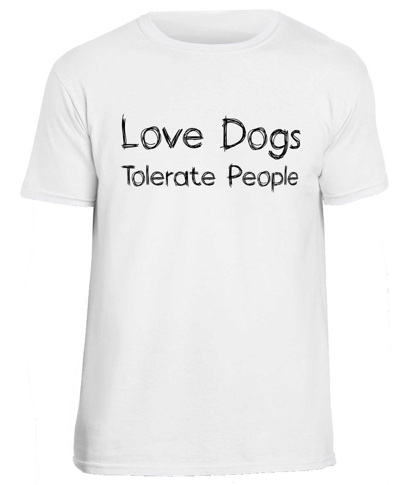 Love Dogs, Tolerate People Tshirt - On Your Barks Merch