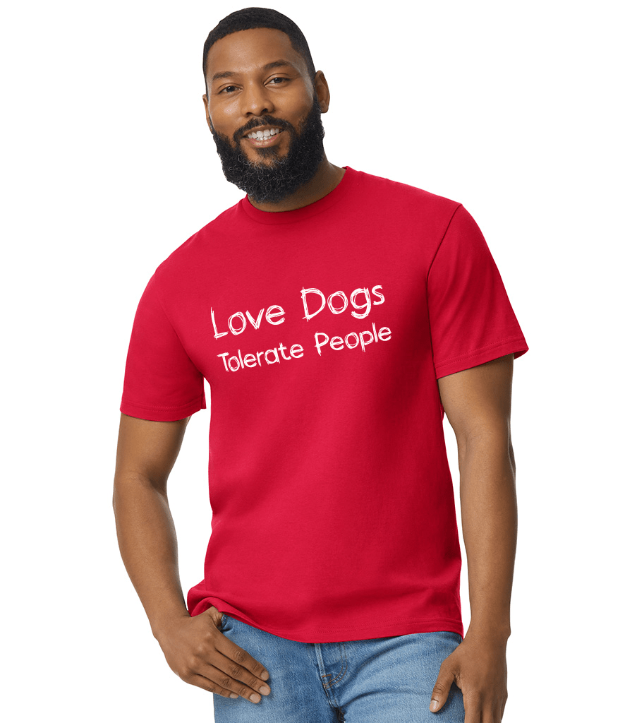 Love Dogs, Tolerate People Tshirt - On Your Barks Merch